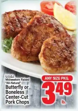 Angelo Caputo's Fresh Market U.S.G.L Midwest Raised All-Natural Butterfly or Boneless Center-Cut Pork Chops offer