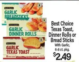 Angelo Caputo's Fresh Market Best Choice Texas Toast, Dinner Rolls Or Bread Sticks offer