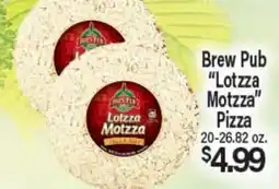 Angelo Caputo's Fresh Market Brew Pub Lotzza Motzza Pizza offer