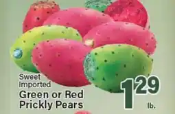Angelo Caputo's Fresh Market Sweet imported Green or Red Prickly Pears offer