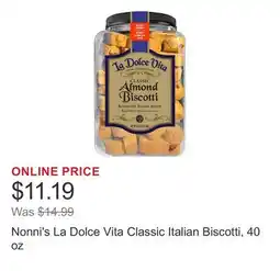 Costco Nonni's La Dolce Vita Classic Italian Biscotti, 40 oz offer