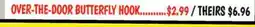 Ollie's OVER-THE-DOOR BUTTERFLY HOOK offer