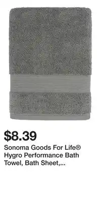 Kohl's Sonoma Goods For Life Hygro Performance Bath Towel, Bath Sheet, Hand Towel or Washcloth offer