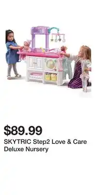 Kohl's SKYTRIC Step2 Love & Care Deluxe Nursery offer