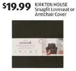 Aldi KIRKTON HOUSE Snugfit Loveseat or Armchair Cover offer