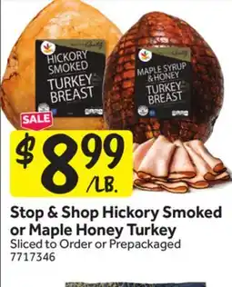 Stop&Shop Stop & Shop Hickory Smoked or Maple Honey Turkey offer