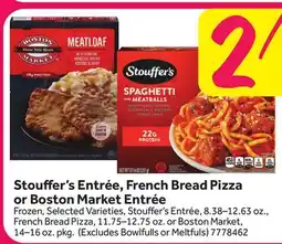 Stop&Shop Stouffer's Entrée, French Bread Pizza or Boston Market Entrée offer