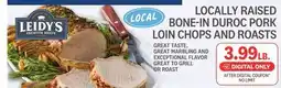 Kings Food Markets LOCALLY RAISED BONE-IN DUROC PORK LOIN CHOPS AND ROASTS offer