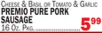 C Town PREMIO PURE PORK SAUSAGE offer