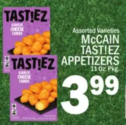 C Town McCAIN TAST! EZ APPETIZERS offer