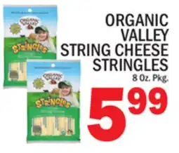 C Town ORGANIC VALLEY STRING CHEESE STRINGLES offer