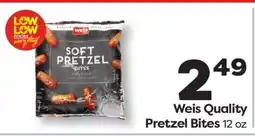 Weis Markets Weis Quality Pretzel Bites offer