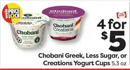 Weis Markets Chobani Greek, Less Sugar, or Creations Yogurt Cups offer