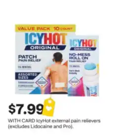 CVS IcyHot external pain relievers (excludes Lidocaine and Pro) offer
