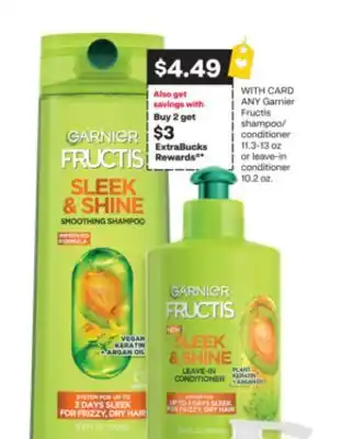 CVS ANY Garnier Fructis Shampoo/conditioner 11.3-13 oz or leave-in conditioner 10.2 oz offer