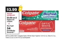 CVS ANY Colgate Optic White Stain Fighter 3.8-4.2 oz, Max 6.3 oz, Total 3.3 oz or 2in1 4.6 oz toothpaste offer