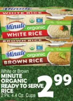 Bravo Supermarkets White or Brown MINUTE ORGANIC READY TO SERVE RICE offer
