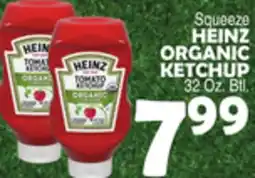 Bravo Supermarkets HEINZ ORGANIC KETCHUP offer