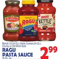 Bravo Supermarkets BERTOLLI (15-24 Oz.) Kettle Cooked (24 Oz.) Chunky or Old World Style offer
