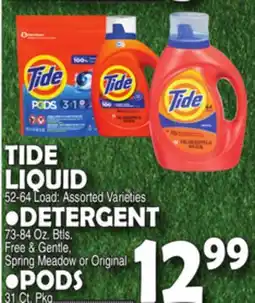 Bravo Supermarkets TIDE LIQUID • DETERGENT • PODS offer