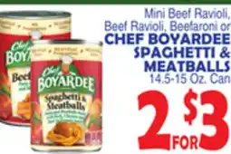 Bravo Supermarkets CHEF BOYARDEE SPAGHETTI & MEATBALLS offer