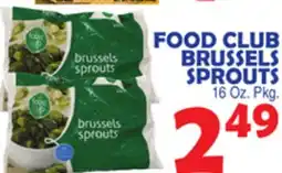 Bravo Supermarkets FOOD CLUB BRUSSELS SPROUTS offer