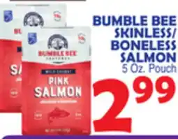 Bravo Supermarkets BUMBLE BEE SKINLESS/BONELESS SALMON offer