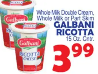 Bravo Supermarkets GALBANI RICOTTA offer