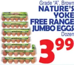 Bravo Supermarkets NATURE'S YOKE FREE RANGE JUMBO EGGS offer