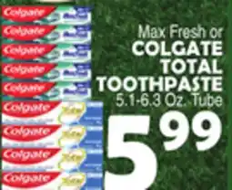Bravo Supermarkets Max Fresh or COLGATE TOTAL TOOTHPASTE offer