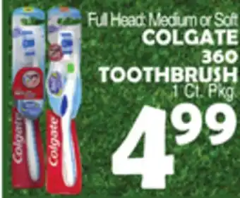Bravo Supermarkets COLGATE 360 TOOTHBRUSH offer