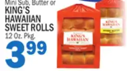 Bravo Supermarkets Mini Sub, Butter or KING'S HAWAIIAN SWEET ROLLS offer