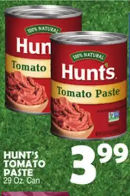 Bravo Supermarkets HUNT'S TOMATO PASTE offer
