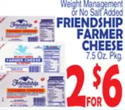 Bravo Supermarkets FRIENDSHIP FARMER CHEESE offer