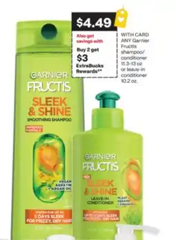 CVS Garnier Fructis shampoo/ conditioner 11.3-13 oz or leave-in conditioner 10.2 oz offer