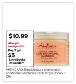 CVS Shea Moisture shampoo or conditioner (excludes 100% Virgin Coconut Oil) offer