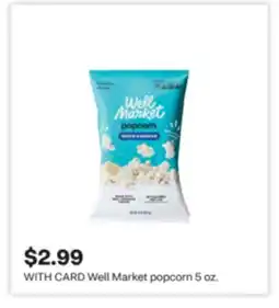 CVS Well Market popcorn 5 oz offer
