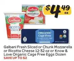Winn Dixie Galbani Fresh Sliced or Chunk Mozzarella or Ricotta Cheese or Know & Love Organic Cage Free Eggs offer