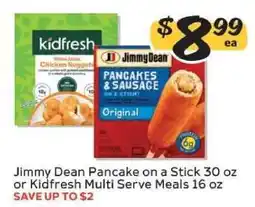 Winn Dixie Jimmy Dean Pancake on a Stick 30 oz or Kidfresh Multi Serve Meals 16 oz offer