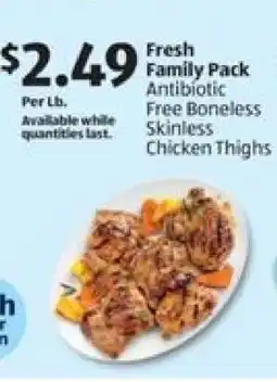 Aldi Fresh Family Pack Antibiotic Free Boneless Skinless Chicken Thighs offer