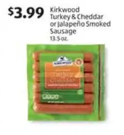 Aldi Kirkwood Turkey & Cheddar or Jalapeño Smoked Sausage offer