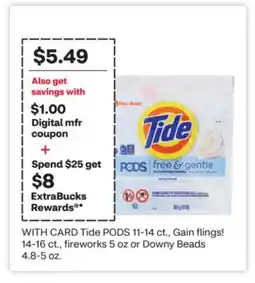CVS Tide PODS 11-14 ct., Gain flings! 14-16 ct., fireworks 5 oz or Downy Beads 4.8-5 oz offer