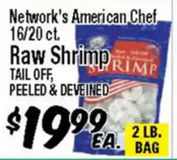Western Beef Network's American Chef 16/20 ct. Raw Shrimp TAIL OFF, PEELED & DEVEINED offer