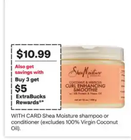 CVS Shea Moisture shampoo or conditioner (excludes 100% Virgin Coconut Oil) offer
