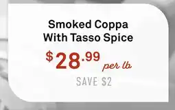 Standard Market Smoked Coppa With Tasso Spice offer