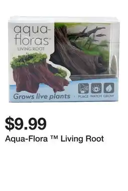 Petsmart Aqua-Flora Living Root offer