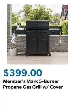 Sam's Club Member's Mark 5-Burner Propane Gas Grill w/ Cover offer