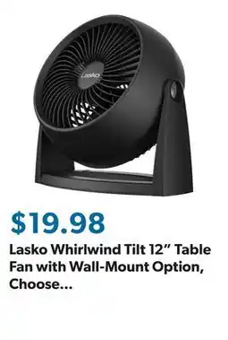 Sam's Club Lasko Whirlwind Tilt 12 Table Fan with Wall-Mount Option, Choose Color offer