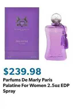 Sam's Club Parfums De Marly Paris Palatine For Women 2.5oz EDP Spray offer