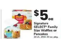 Safeway Signature SELECT Family Size Waffles or Pancakes offer